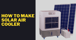 How to make solar air cooler