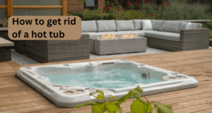 How to get rid of a hot tub