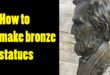 How to make bronze statues